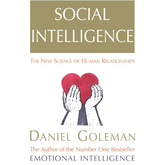 Social Intelligence by Daniel Goleman